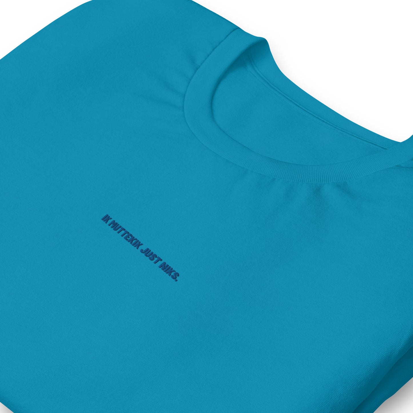 Uniseks T-shirt - ik muttekik just niks - blauw geborduurd