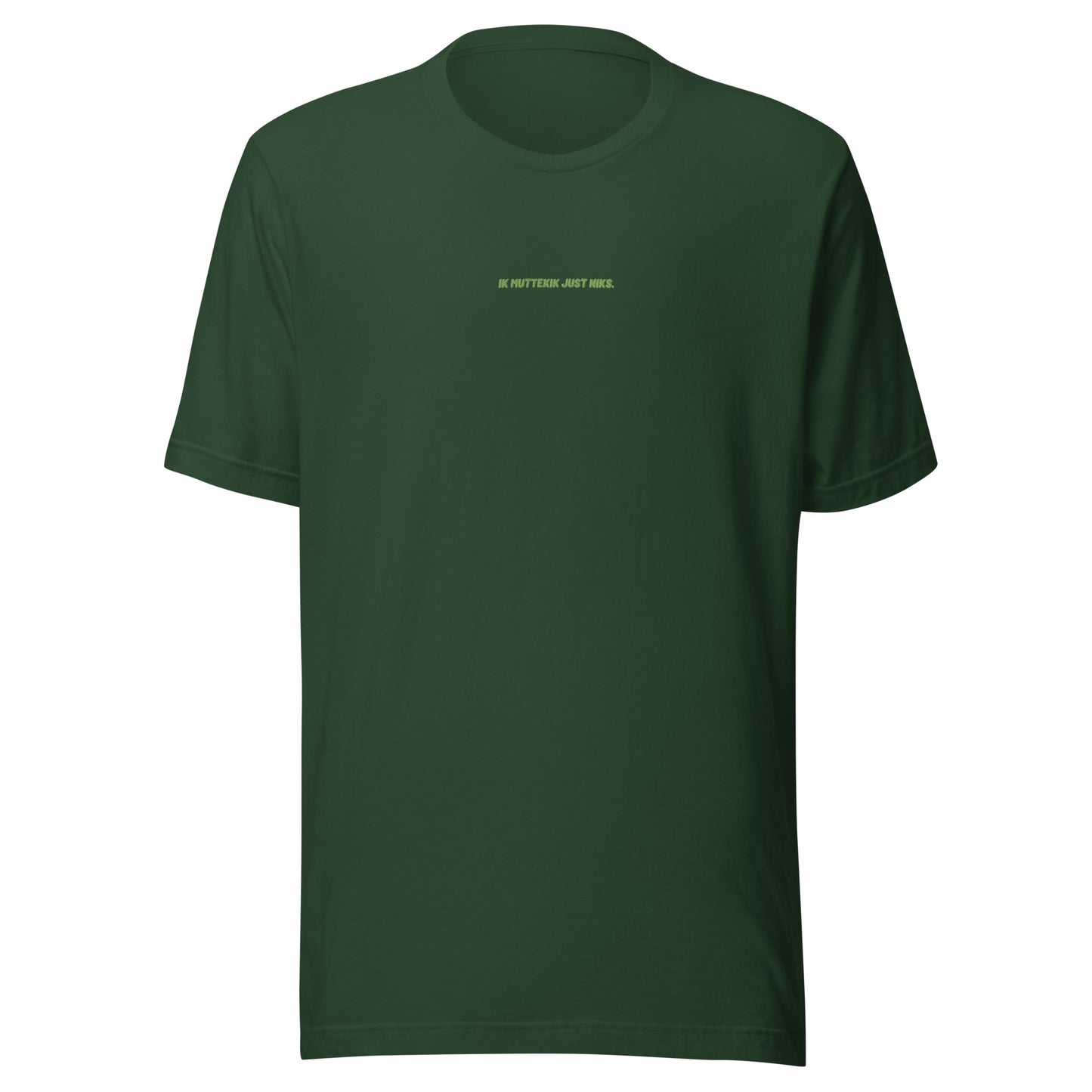 Uniseks T-shirt - ik muttekik just niks - groen geborduurd