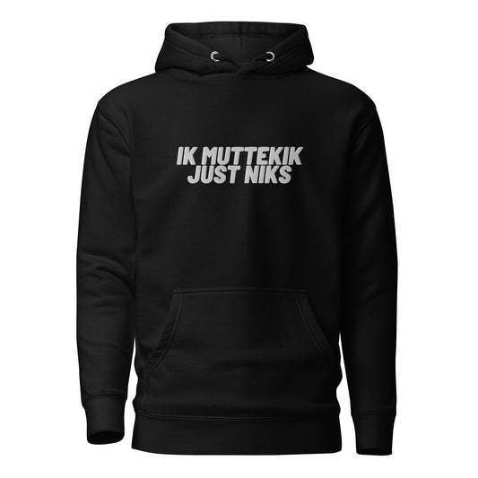 Premium hoodie - ik muttekik just niks