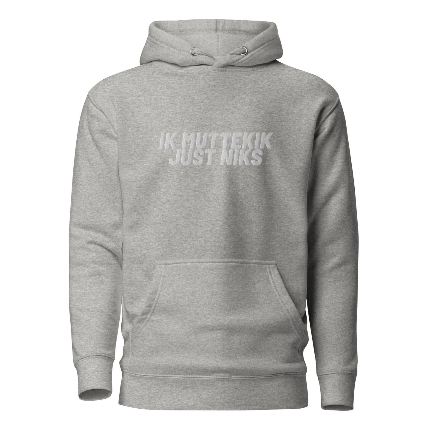 Premium hoodie - ik muttekik just niks